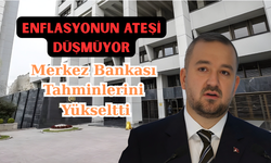 Enflasyonun Ateşi Düşmüyor! Merkez Bankası Tahminlerini Yükseltti