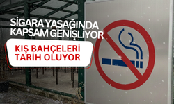 Sigara Yasağında Kapsam Genişliyor, Kış Bahçeleri Tarih Oluyor