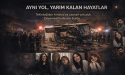 Bir Virajda Sönen 10 Hayat: Antalya Yolunda Yarım Kalan Hikâyeler