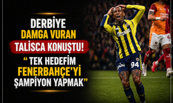 Derbiye Damga Vuran Talisca Konuştu; ‘’Hedefim Fenerbahçe’yi Şampiyon Yapmak’’