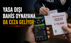 Yasa Dışı Bahis Oynayana da Ceza Geliyor