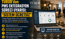 TÜROB’dan PMS Entegrasyon Süreci Uyarısı: “Sistem Ücretsiz”