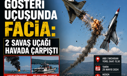 ABD’de Gösteri Uçuşunda Facia: 2 Savaş Uçağı Havada Çarpıştı