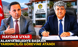 Haydar Uyar Alanya Belediye Başkan Yardımcılığı Görevine Atandı