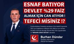 Yeniden Refah Partisi Alanya İlçe Başkanı Burhan Dündar’dan Yüzde 29 Faiz Tepkisi