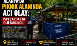 Alanya'da piknik alanında acı olay: İşçi çardakta ölü bulundu