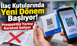 İlaç Kutularında Yeni Dönem Başlıyor! Prospektüs Yerine Karekod Geliyor