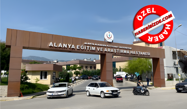 Alanya Eğitim ve Araştırma Hastanesi’nde Yönetim Krizi Büyüyor: ''Randevu Var, Amaliyat Günü Yok''