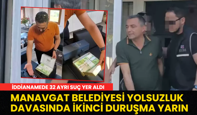 Manavgat Belediyesi Yolsuzluk Davasında İkinci Duruşma Yarın