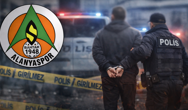 Bahis Operasyonunda Gözaltına Alınan Alanyasporlu Yöneticiler Açıklandı