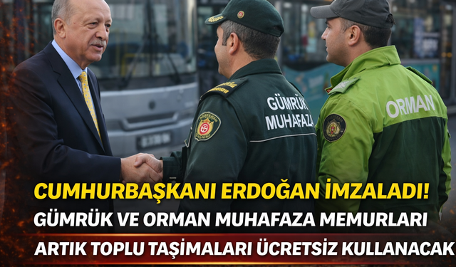 Cumhurbaşkanı Erdoğan İmzaladı! Artık Onlarda Toplu Taşımaları Ücretsiz Kullanacak