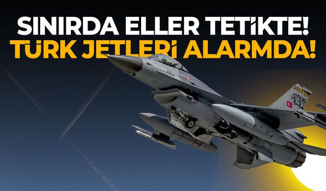 Sınırda Alarm Uçuşu Türk Jetleri İran Hattında Devriyeye Başladı