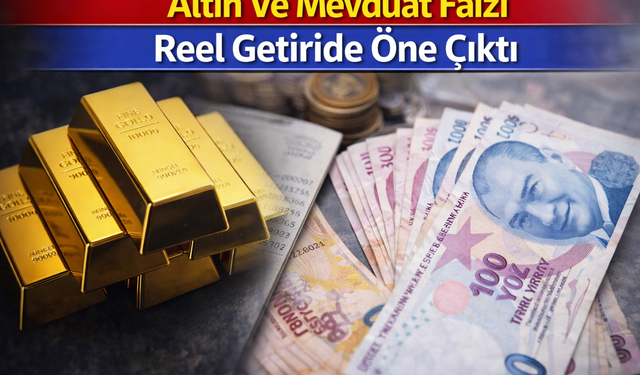 Altın Ve Mevduat Faizi Reel Getiride Öne Çıktı