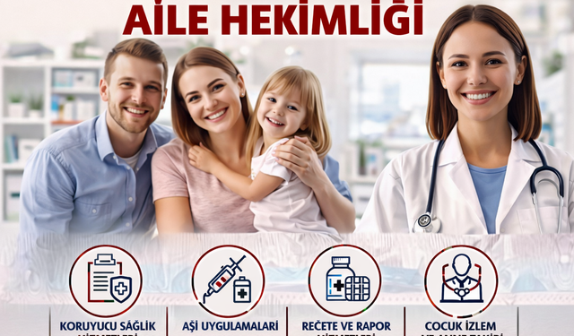 Aile Hekimliği Yönetmeliğinde Yeni Düzenleme: Hizmet Kalitesi Artırılacak