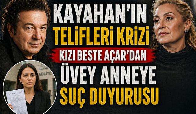 Kayahan’ın Telifleri Krizi Kızı Beste Açar’dan Üvey Anneye Suç Duyurusu