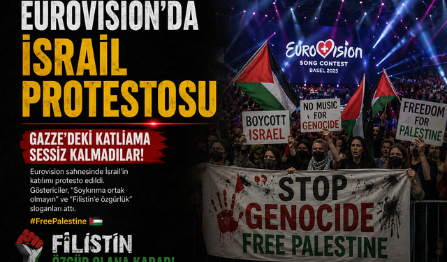 Eurovision’da İsrail Protestosu