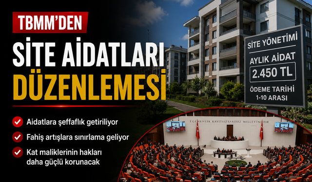 TBMM’den Site Aidatları Düzenlemesi