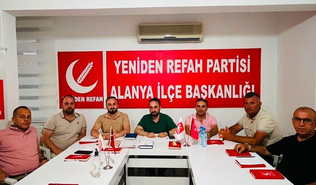 Yeniden Refah Partisi Alanya Teşkilatı "Alanya'yı Dinliyoruz" Programını Başlatıyor