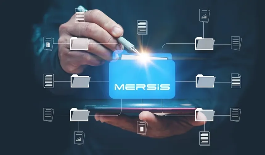 MERSİS’in aktif kullanıcı sayısı 3,3 milyonu aştı