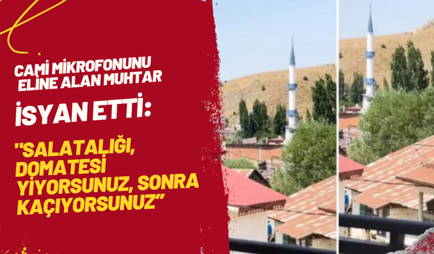 Köy Muhtarından Su İsyanı: “Salatalığı, Domatesi Yiyip Kaçıyorsunuz!”