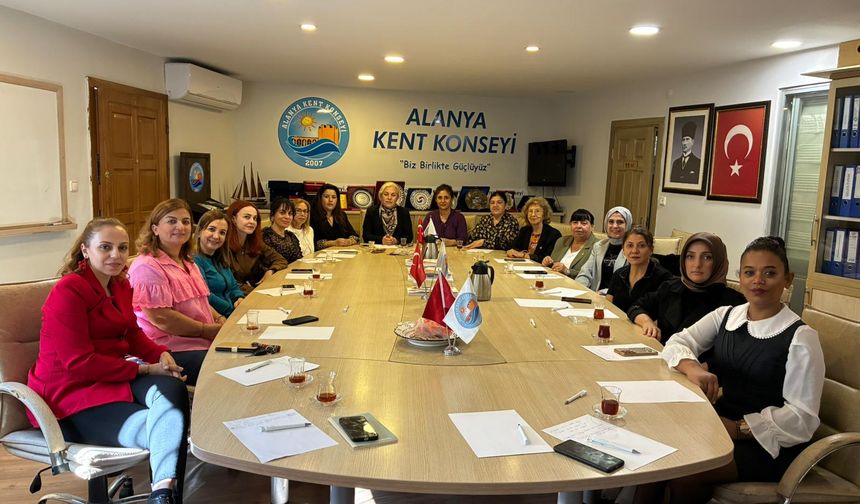 Alanya Kent Konseyi Kadın Meclisi’nden 25 Kasım Öncesi Koordinasyon Toplantısı