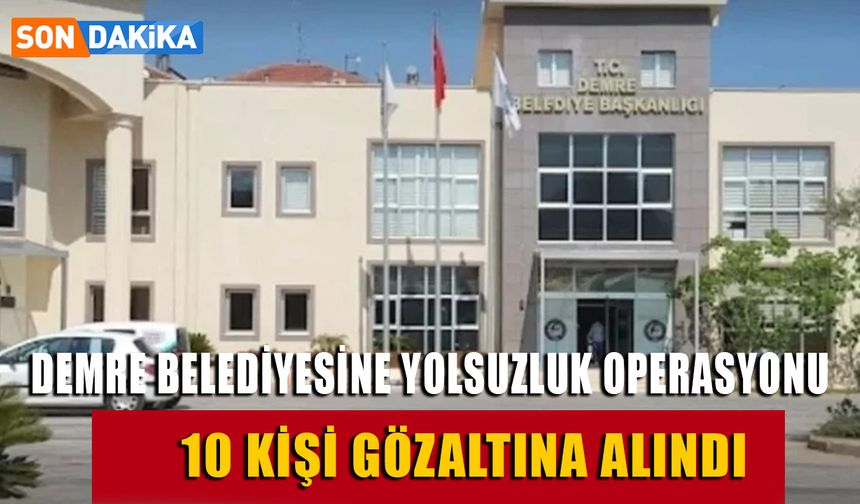 ANTALYA DÖŞEMEALTINI SARSAN YOLSUZLUK OPERASYONU