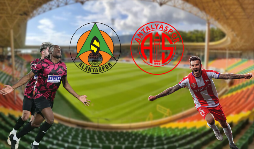 Akdenizde Derbisi Ateşi Yükseliyor: Alanyaspor-Antalyaspor 27. Randevuya Çıkıyor