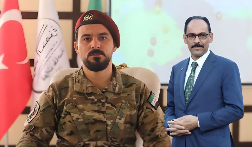 Süleyman Şah Tümeni Komutanı Polat Ebubekir’den İbrahim Kalın’a Teşekkür