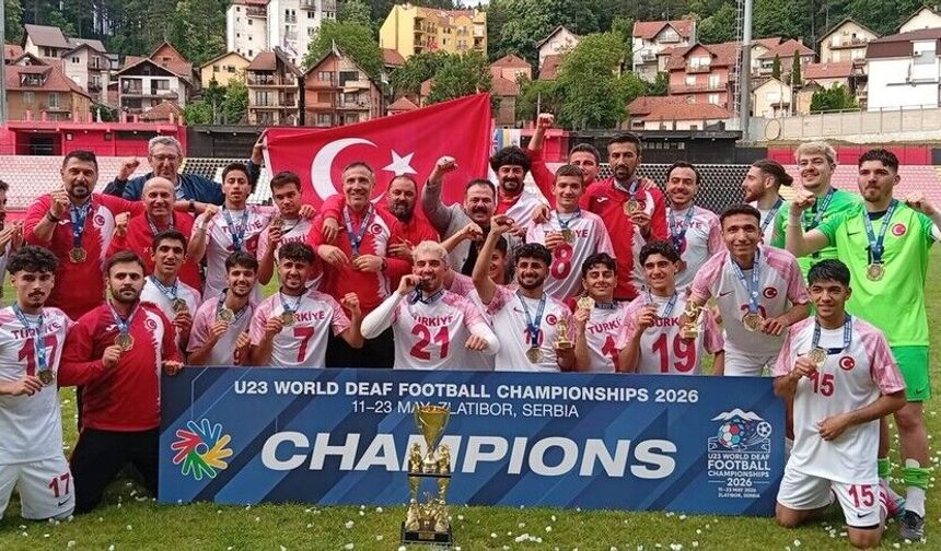 23 Yaş Altı İşitme Engelliler Futbol Milli Takımı Dünya Şampiyonu Oldu