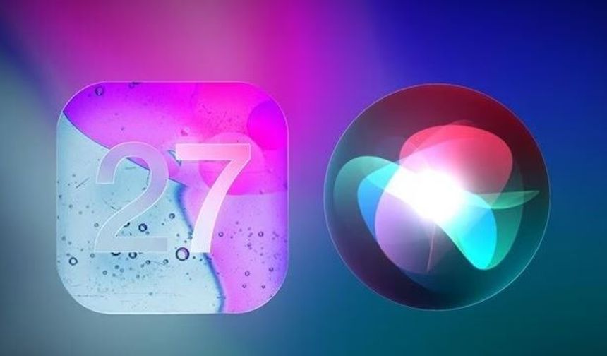 iOS 27 ile Siri Baştan Yazıldı: Apple'dan Yapay Zeka Hamlesi