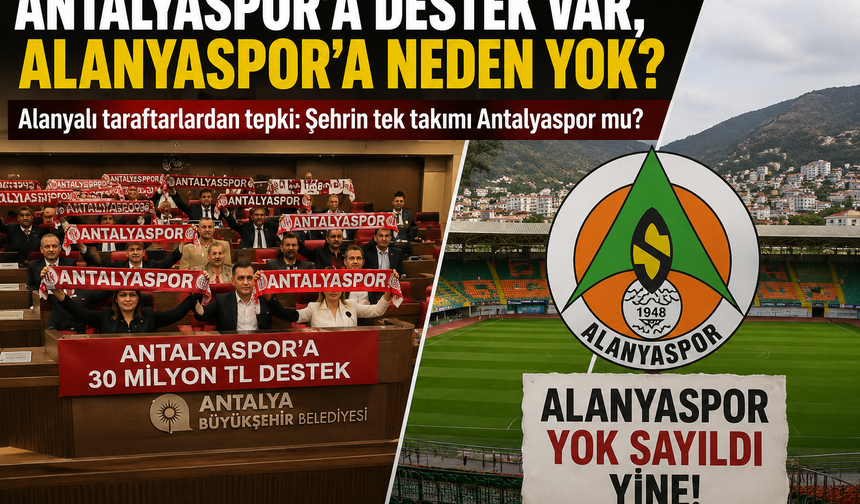 Antalyaspor'a Destek Var, Alanyaspor'a Neden Yok?