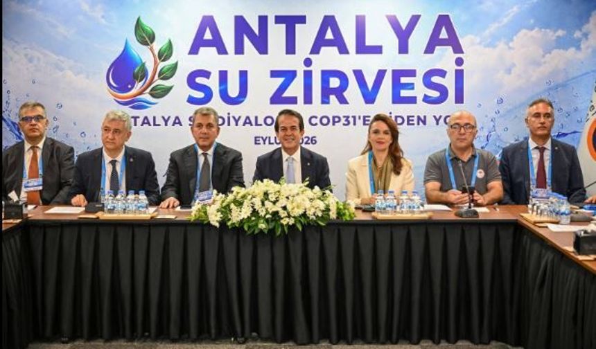 Antalya İçin Su Alarmı! Ortak Eylem Planı Hazırlanıyor