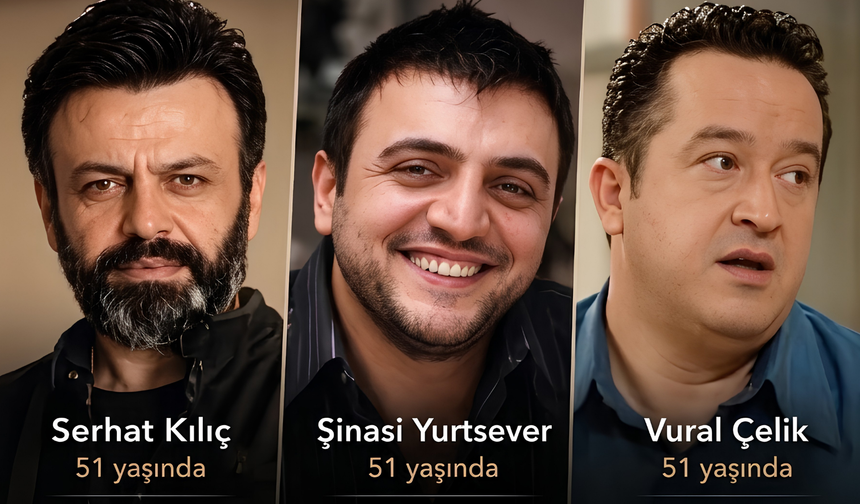 Kahreden Tesadüf: Üç Sevilen Oyuncu da 51 Yaşında Hayatını Kaybetti